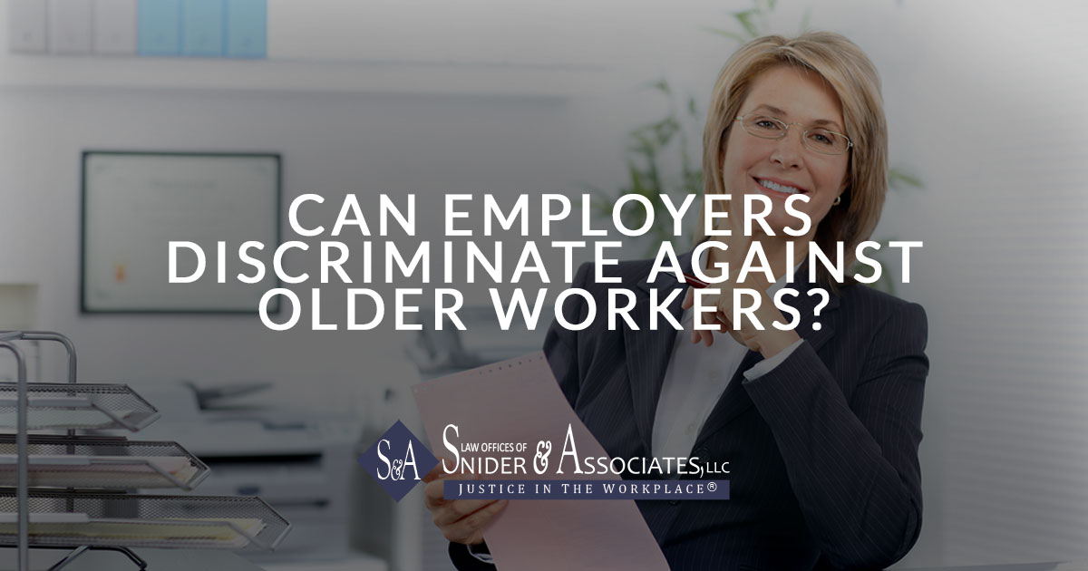 Can Employers Discriminate against Older Workers? Snider and